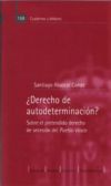 Santiago Abascal Conde, Â¿Derecho de AutodeterminaciÃ³n? Sobre el pretendido derecho de secesiÃ³n del Pueblo Vasco. Centro de Estudios PolÃ­ticos y Constitucionales, Madrid 2004.