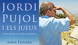 Portada del libro â€™Jordi Pujol y los judÃ­osâ€™, de la periodista Anna Figuera.