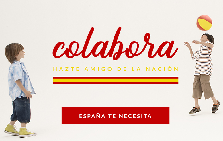 Colabora con nosotros. Hazte amigo de la Nación Española